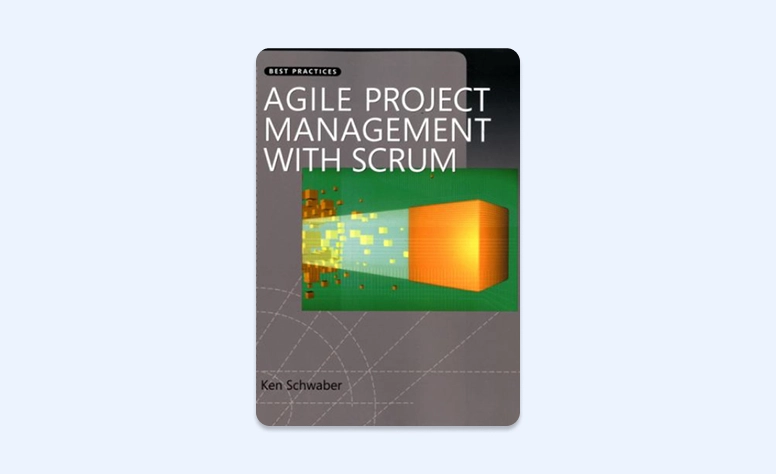 Cover: Agile Project Management with Scrum by Ken Schwaber