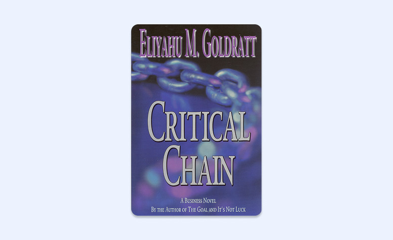 Cover: Critical Chain by Eliyahu Goldratt