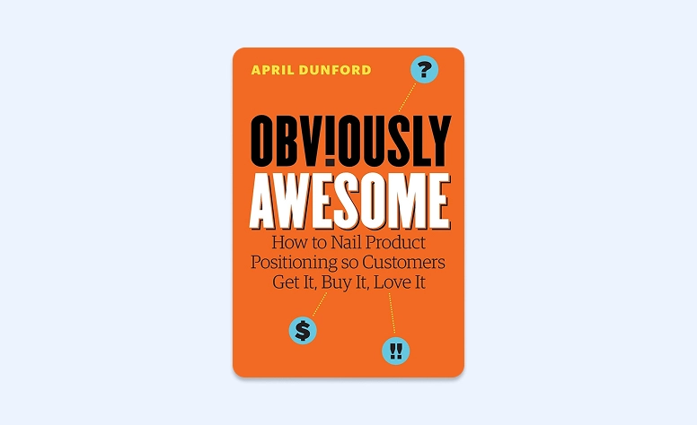 Cover: Obviously Awesome by April Dunford
