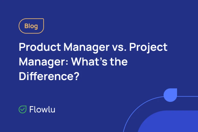 The Difference Between Product Manager and Project Manager