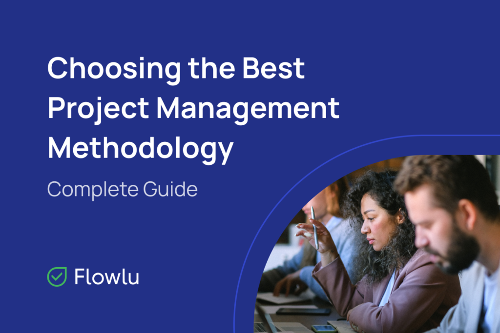 Flowlu - Cómo elegir una metodología de gestión de proyectos