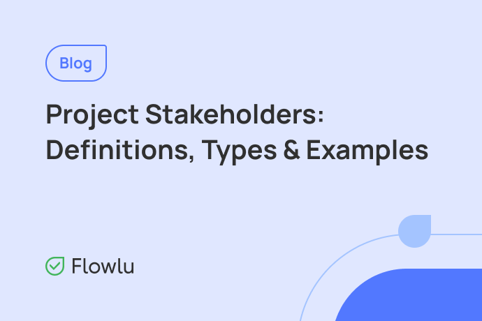 Flowlu - ¿Qué es una parte interesada en un proyecto?