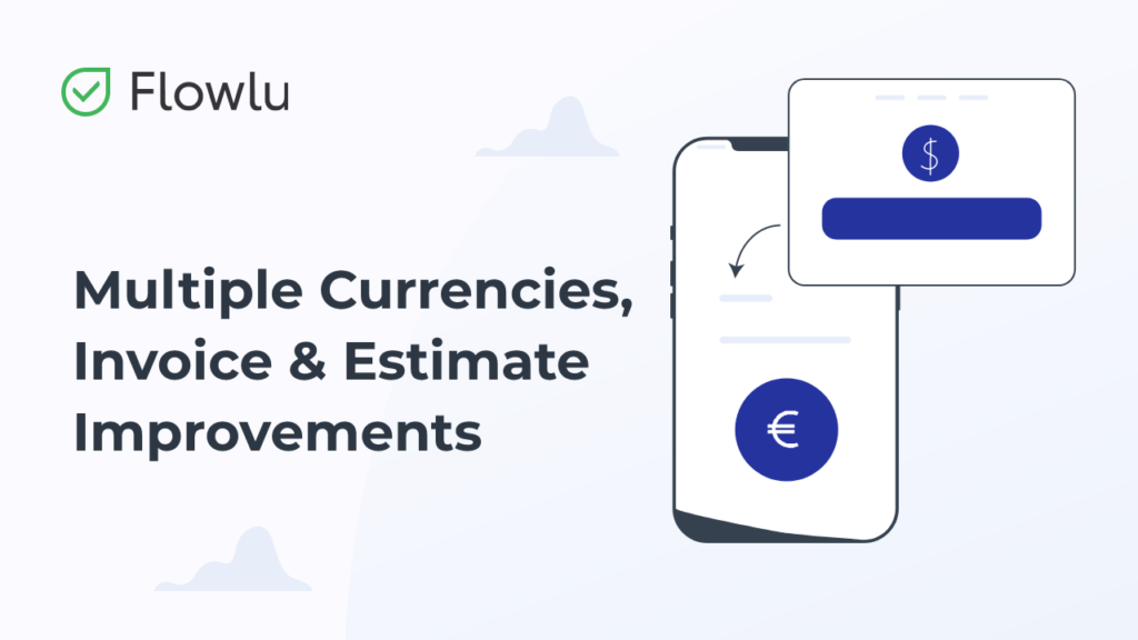 Flowlu - Múltiplas Moedas, Melhorias em Faturas e Mais