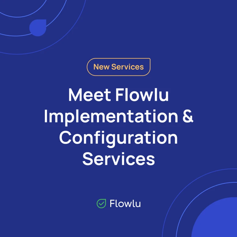 Meet the Brand-New Flowlu Implementation and Configurations Services