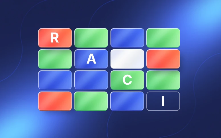 RACI Chart: What It Is and How to Use It to Manage a Project